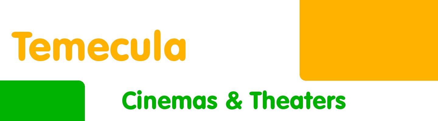 Best cinemas & theaters in Temecula - Rating & Reviews